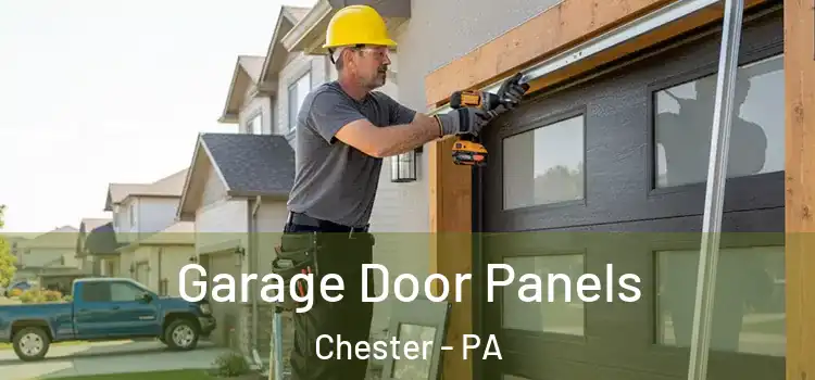  Garage Door Panels Chester - PA